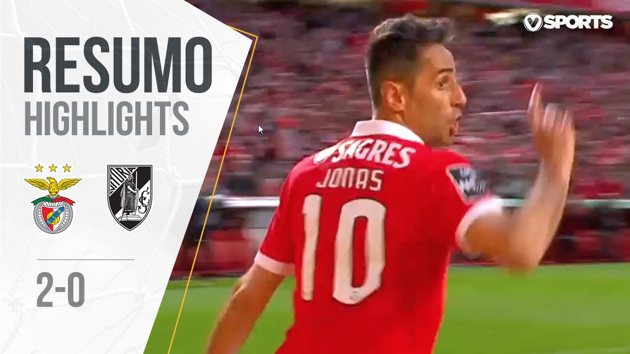 Benfica (2)-0 Guimarães (Liga 28ªJ): Resumo