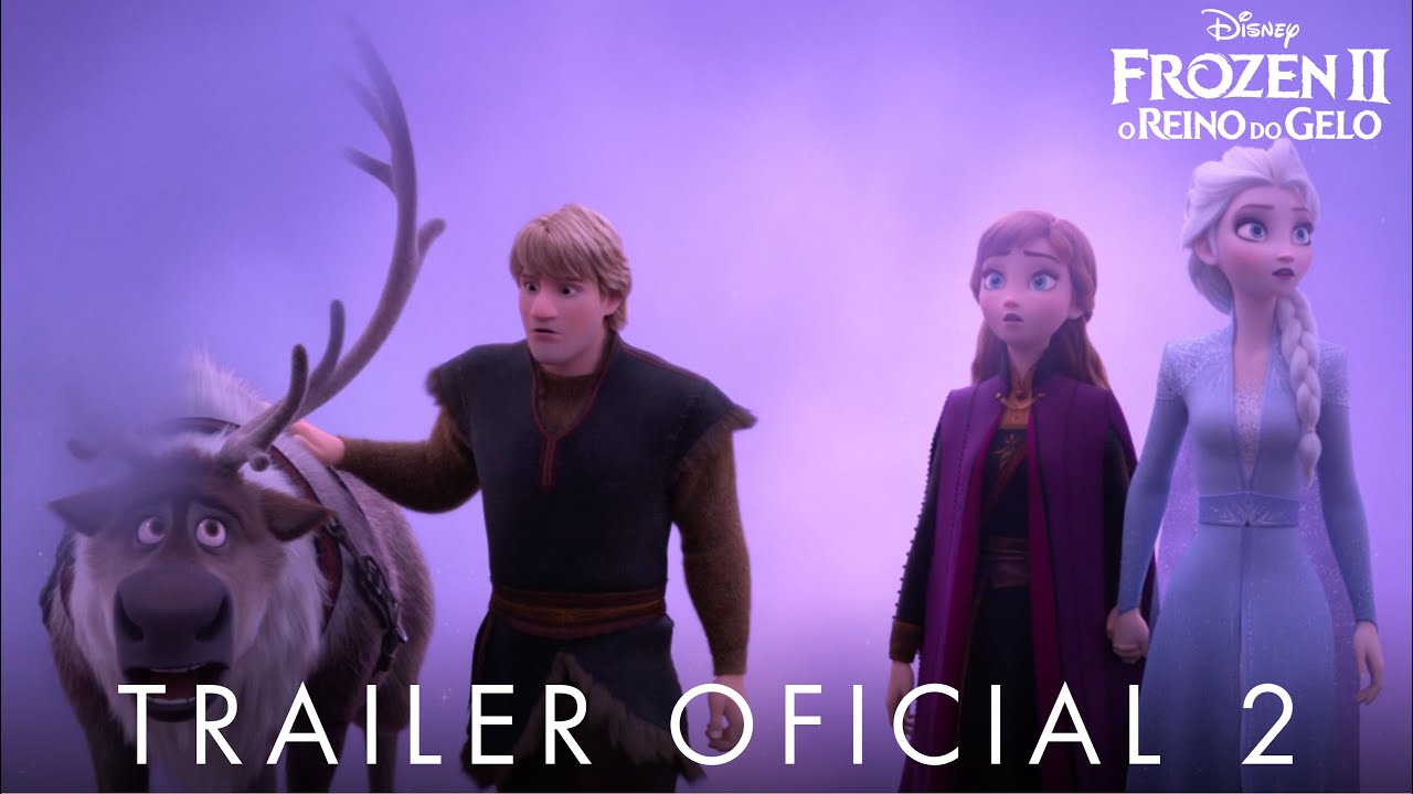 Frozen 2, Divulgado o novo trailer de FROZEN 2 – O REINO DO GELO