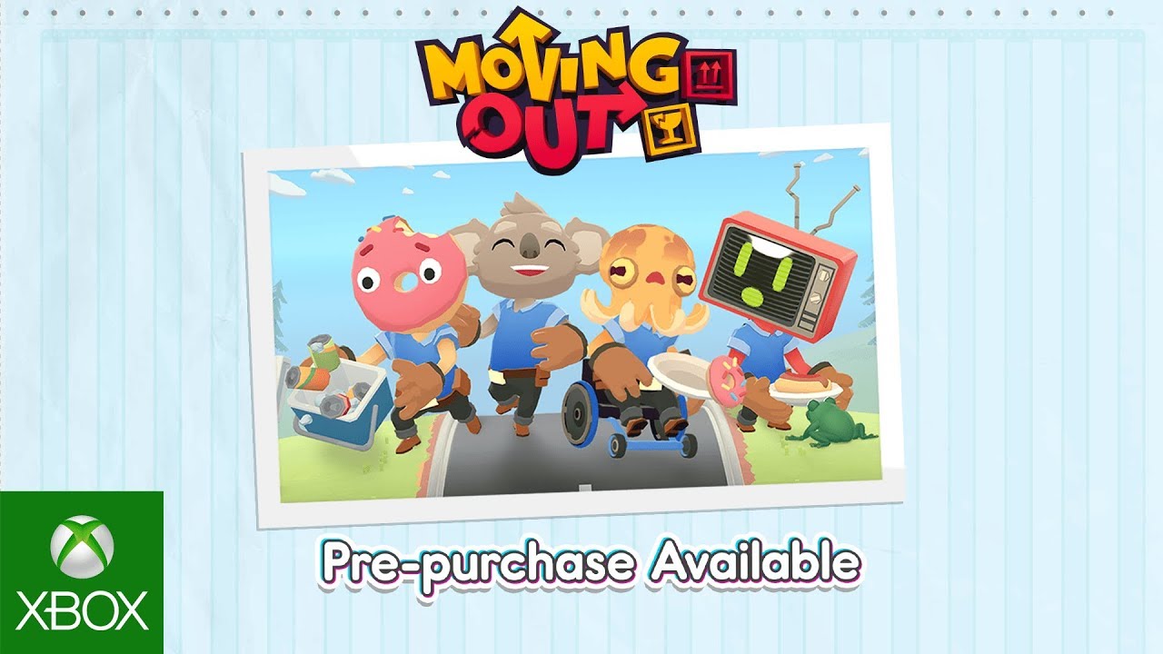 , Moving Out Launch Date Announcement