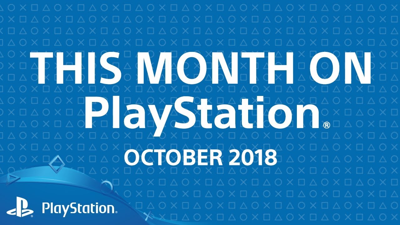 , Este mês na PlayStation | Outubro de 2018