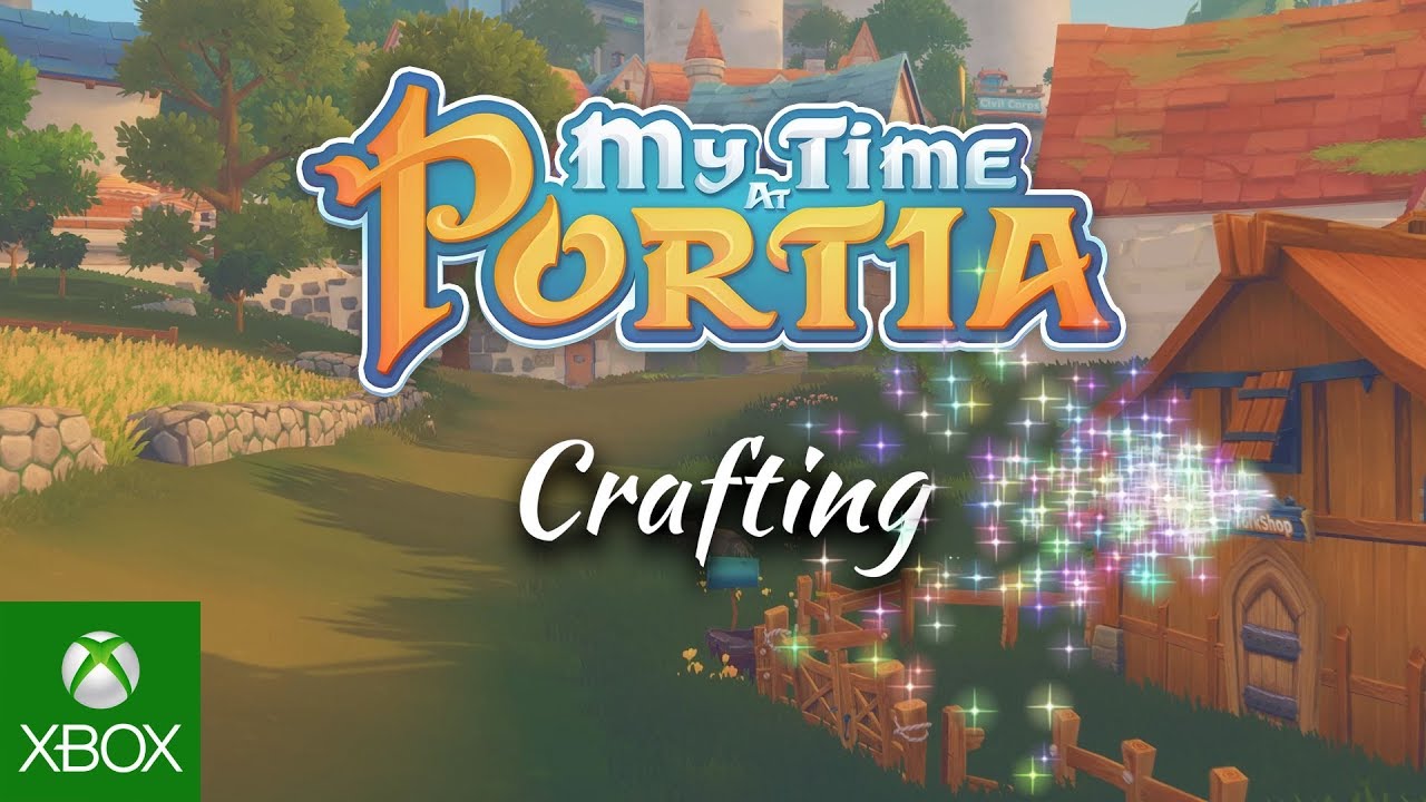 , My Time At Portia – Crafting Trailer