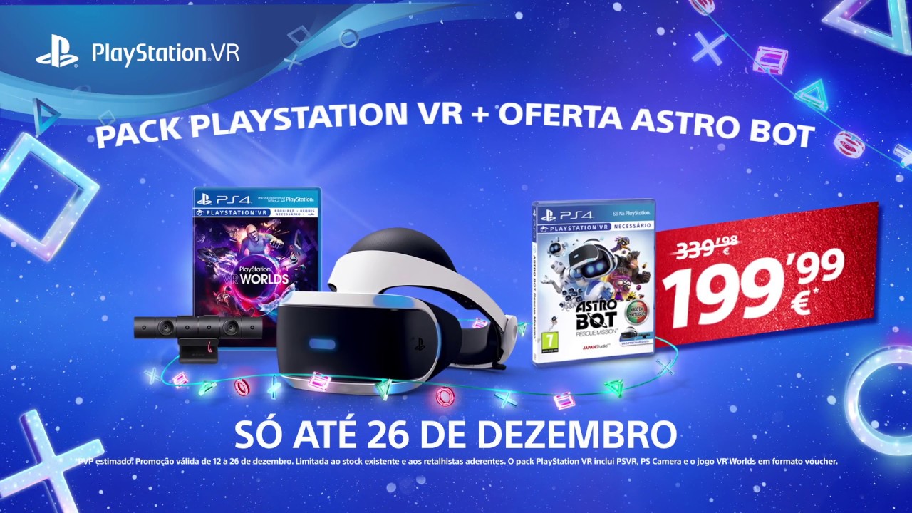 , Só este Natal, PS VR com a PS Camera e o VR Worlds por apenas 199,99€ + oferta ASTRO BOT!