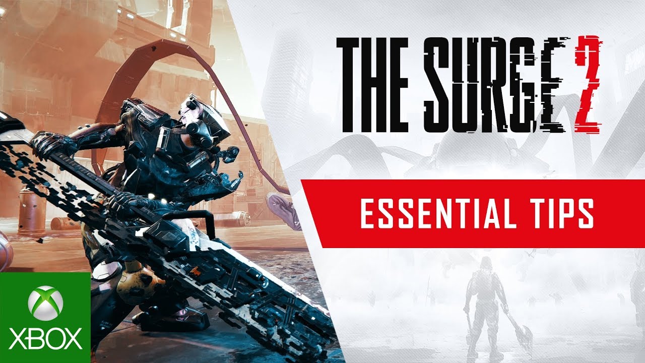 , The Surge 2 – Essential Tips