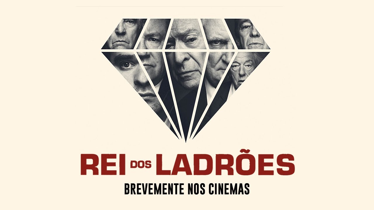 Trailer: Rei dos Ladr&otilde;es (King Of Thieves)