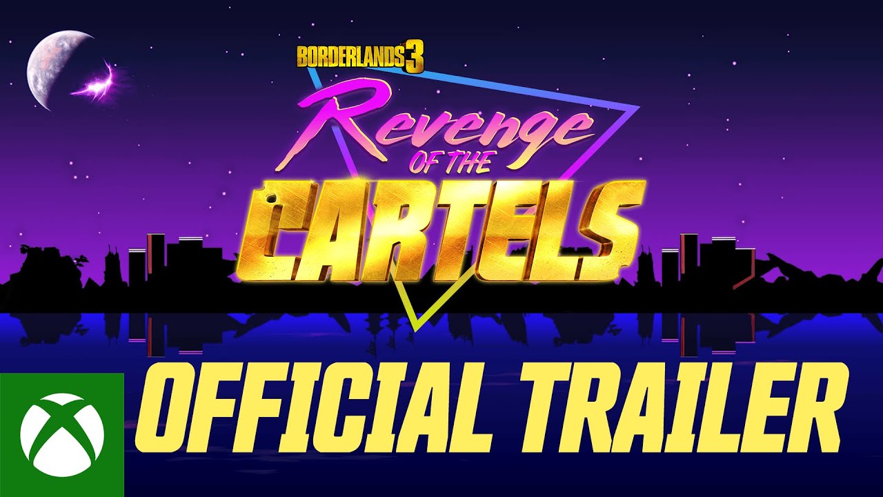 , Borderlands 3 – Revenge of the Cartels Trailer Oficial