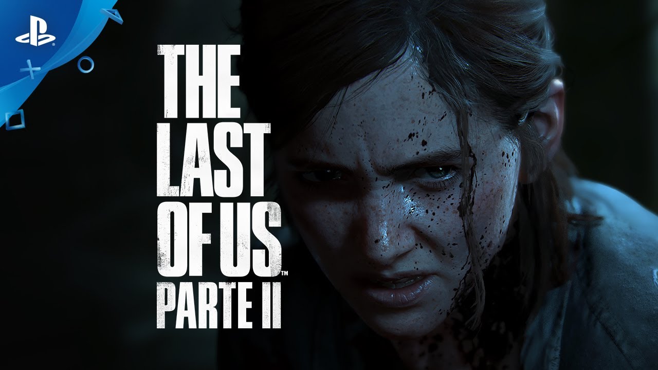 The Last of Us Parte II | Trailer Oficial de Lan&ccedil;amento | PS4