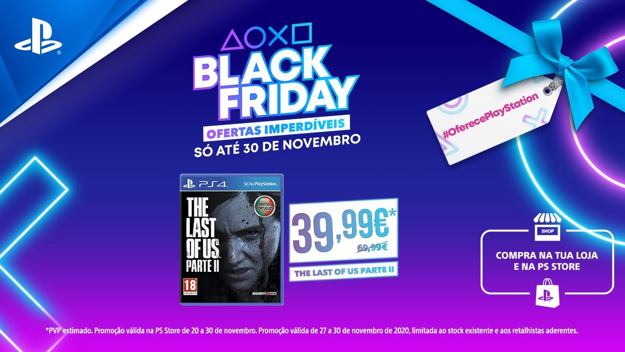 Black Friday PlayStation | The Last of Us Parte II por apenas 39,99€, só até 30 de novembro!