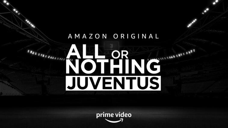 amazon, Amazon Prime Video anunciou novo All or Nothing, mas desta vez com a Juventus