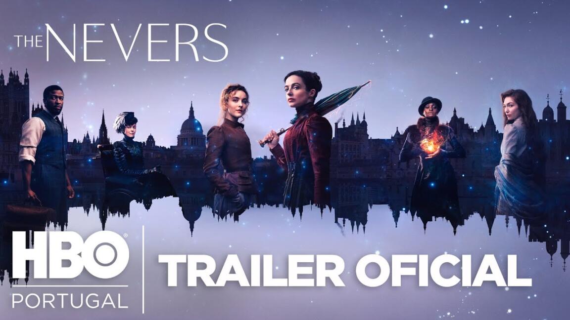 The Nevers | Trailer | HBO Portugal, The Nevers | Trailer | HBO Portugal