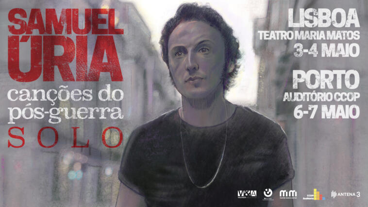 Samuel &Uacute;ria anuncia concertos a solo e nova edi&ccedil;&atilde;o do &aacute;lbum “Can&ccedil;&otilde;es do P&oacute;s-Guerra”