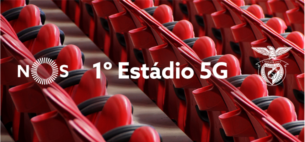 benfica, NOS e Benfica juntam-se para fazer do Estádio da Luz o 1º Estádio 5G em Portugal
