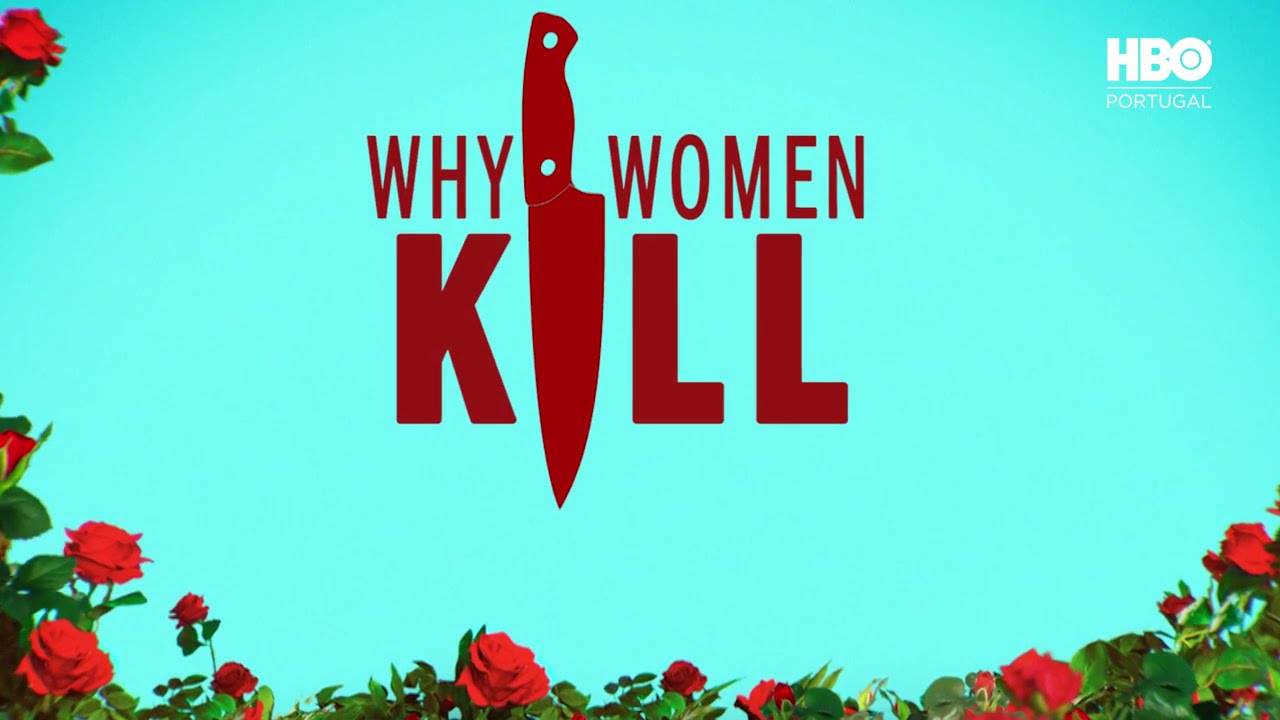 Why Woman Kill | Trailer | HBO Portugal