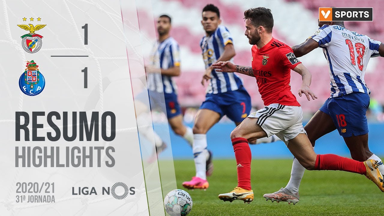, Highlights | Resumo: Benfica 1-1 FC Porto (Liga 20/21 #31)