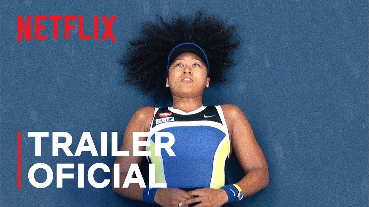 , Naomi Osaka | Trailer oficial | Netflix