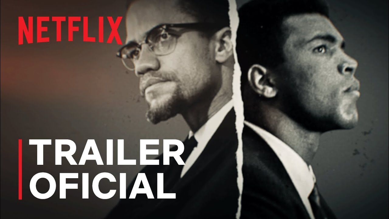 , Irmãos de Sangue: Muhammad Ali e Malcolm X | Trailer oficial | Netflix