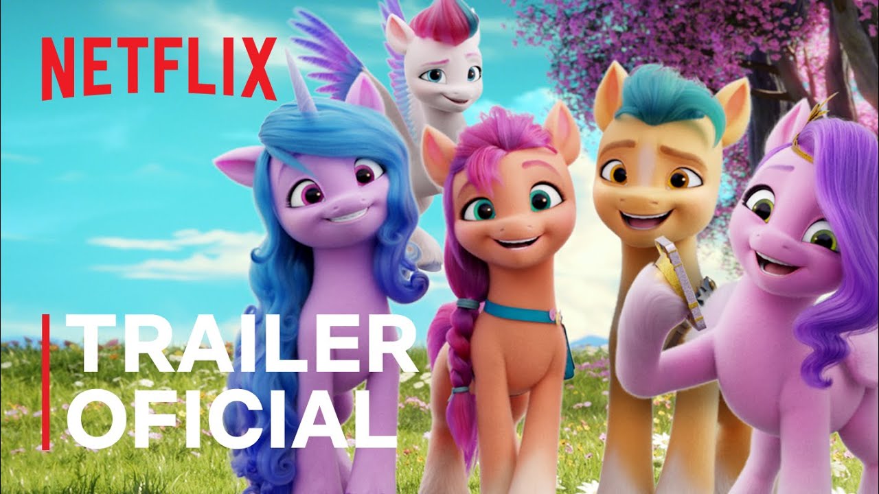 My Little Pony: Uma Nova Geração | Trailer oficial | Netflix, My Little Pony: Uma Nova Geração | Trailer oficial | Netflix