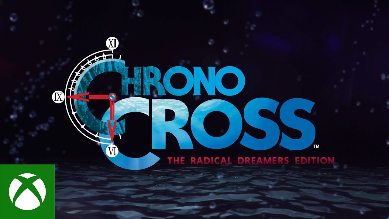 CHRONO CROSS: THE RADICAL DREAMERS EDITION | Announce Trailer, CHRONO CROSS: THE RADICAL DREAMERS EDITION | Announce Trailer