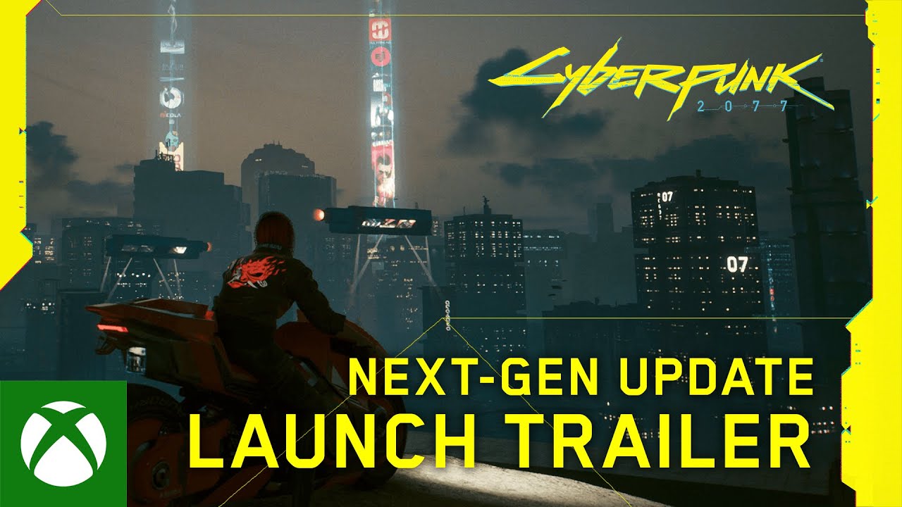 Cyberpunk 2077 — Next-Gen Update Launch Trailer, Cyberpunk 2077 — Next-Gen Update Trailer de lançamento