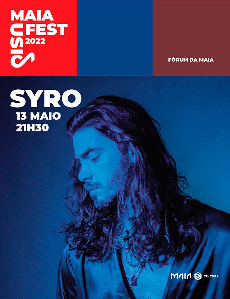 , SYRO | MAIA FEST MUSIC 2022