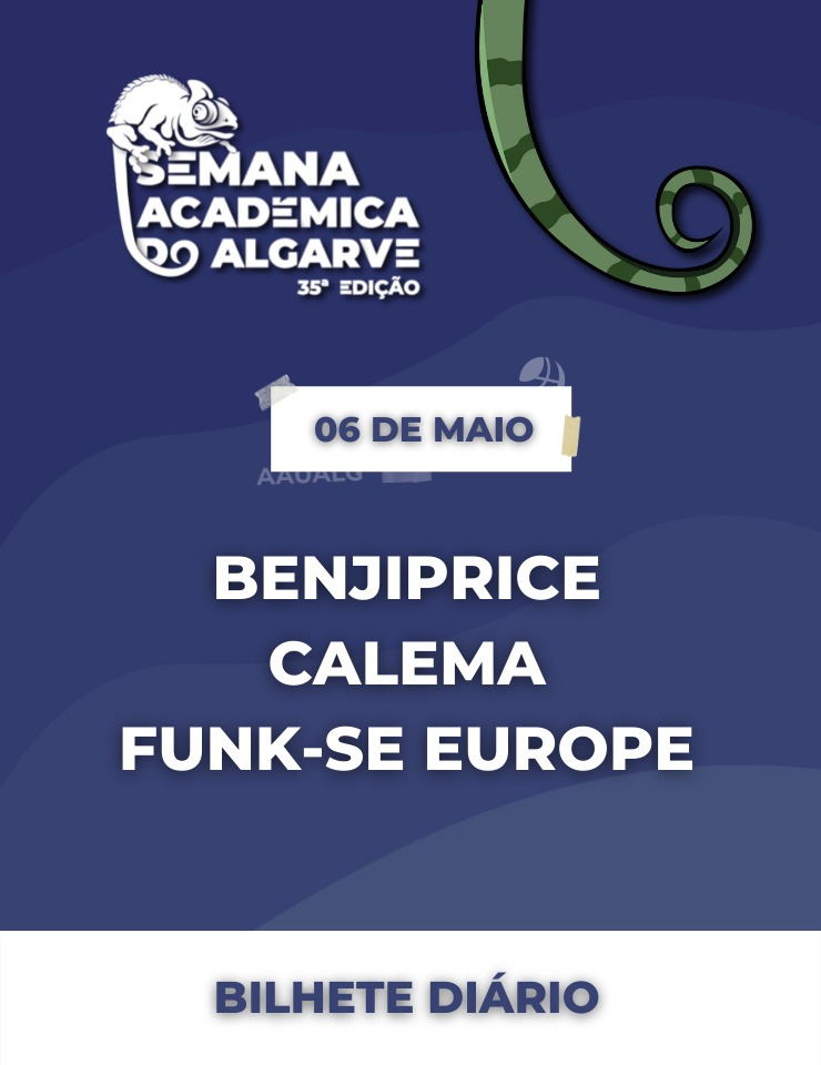 35&ordm; Semana Acad&eacute;mica do Algarve – 6 de Maio