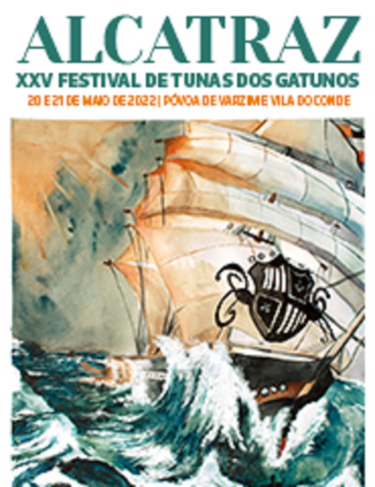 , ALCATRAZ – XXV Festival de Tunas dos Gatunos