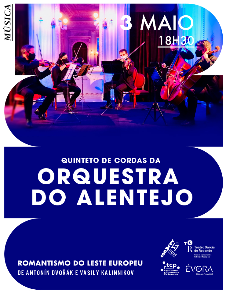 , &#8220;Romantismo do Leste Europeu&#8221; Quinteto de Cordas Orquestra do Alentejo