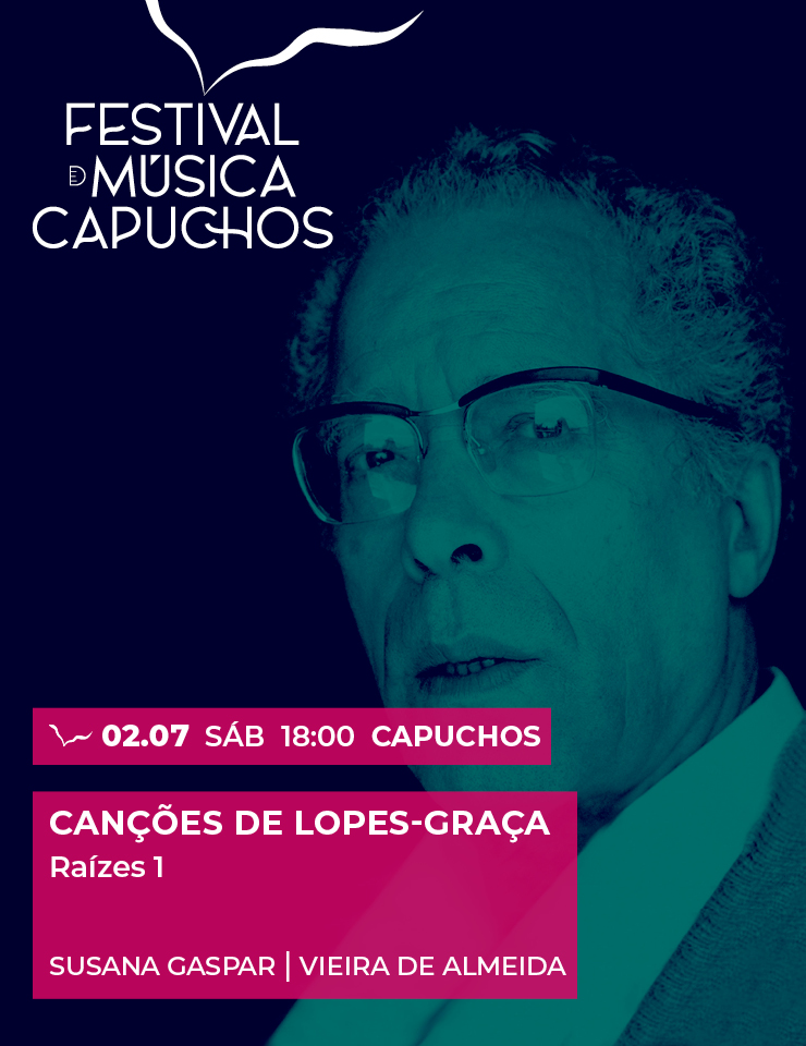 , Festival dos Capuchos &#8211; Raízes 1 &#8211; Canções de LOPES-GRAÇA