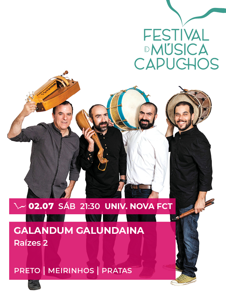 , Festival dos Capuchos – Raízes 2 – GALANDUM GALUNDAINA