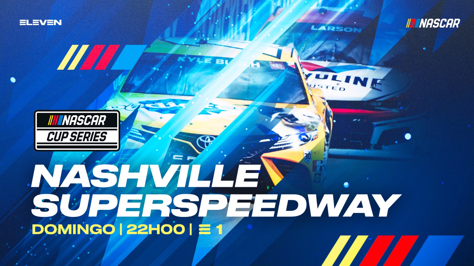 , Este fim de semana a adrenalina da NASCAR na Nashville Superspeedway em direto na ELEVEN