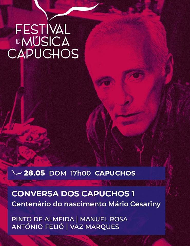 , FESTIVAL DOS CAPUCHOS – CENTENÁRIO MÁRIO CESARINY