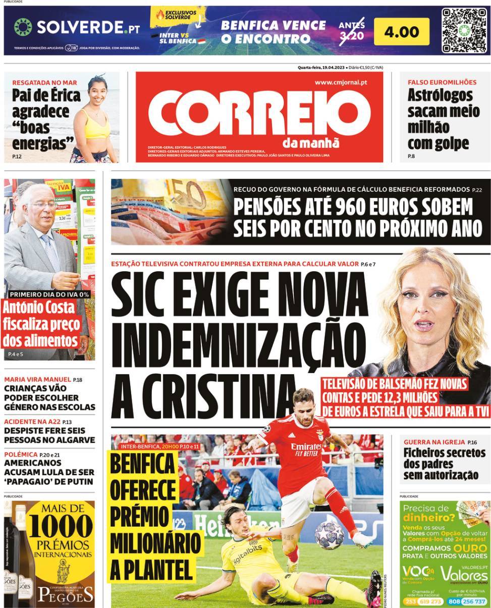 Correio da Manh&atilde;: Capa da Edi&ccedil;&atilde;o de quarta-feira, 19 de abril 2023