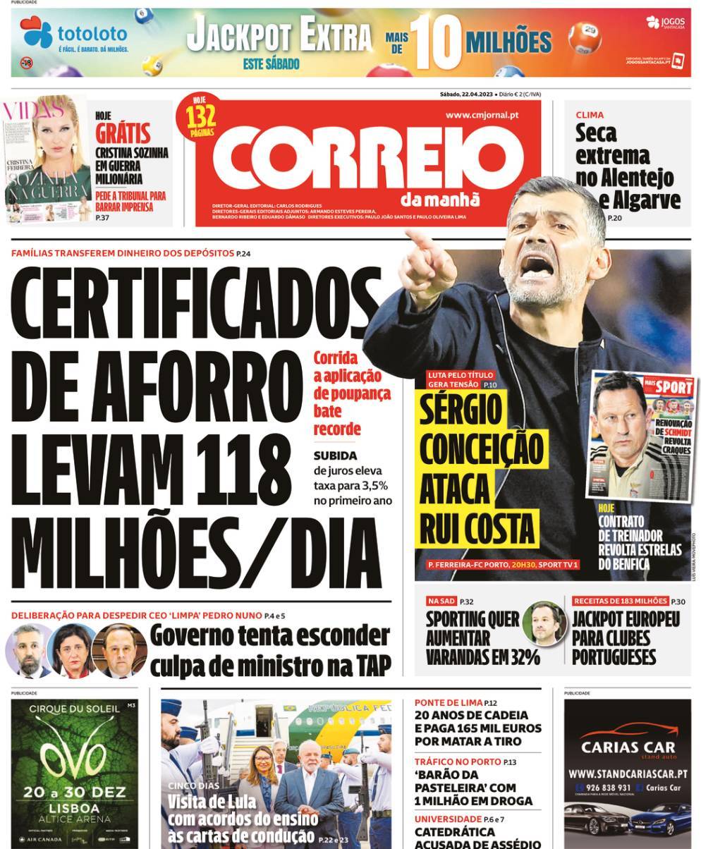 Correio da Manh&atilde;: Capa da Edi&ccedil;&atilde;o de s&aacute;bado, 22 de abril 2023
