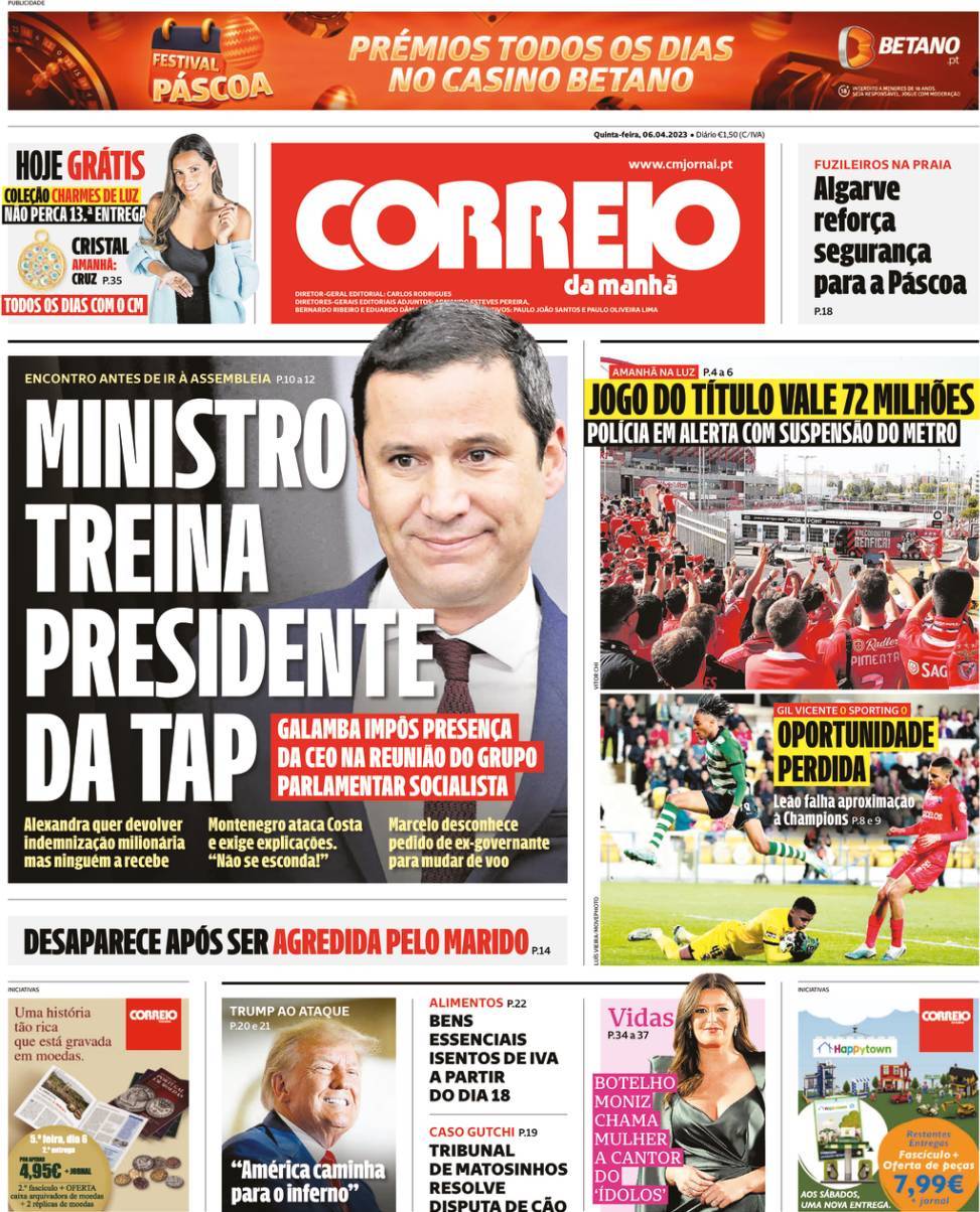 Correio da Manh&atilde;: Capa da Edi&ccedil;&atilde;o de quinta-feira, 06 de abril 2023