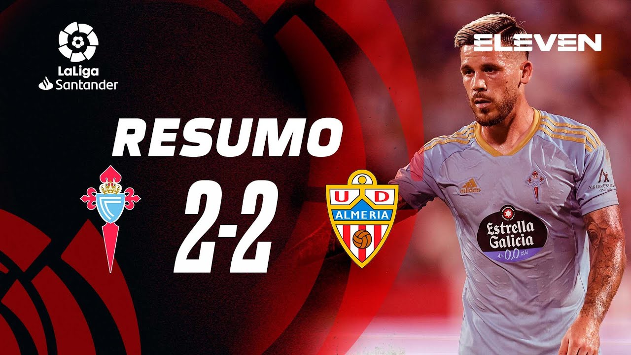 Resumo | Celta de Vigo 2-2 Almeria | LaLiga 22/23