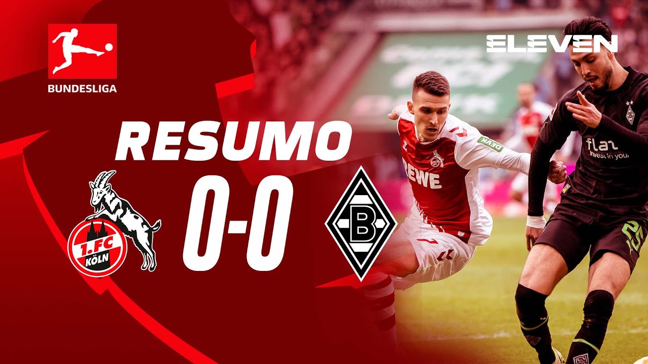 Resumo | K&ouml;ln 0-0 M’Gladbach | Bundesliga 22/23