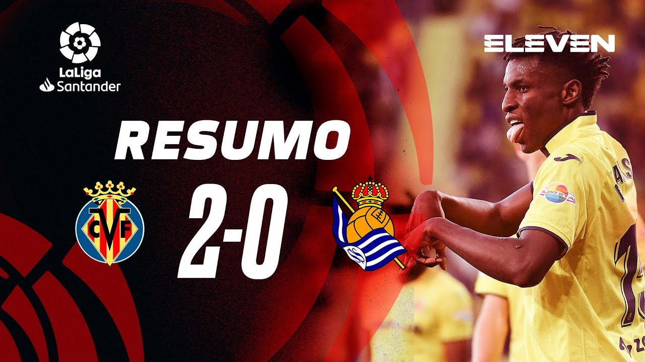 Resumo | Villarreal 2-0 Real Sociedad | LaLiga 22/23