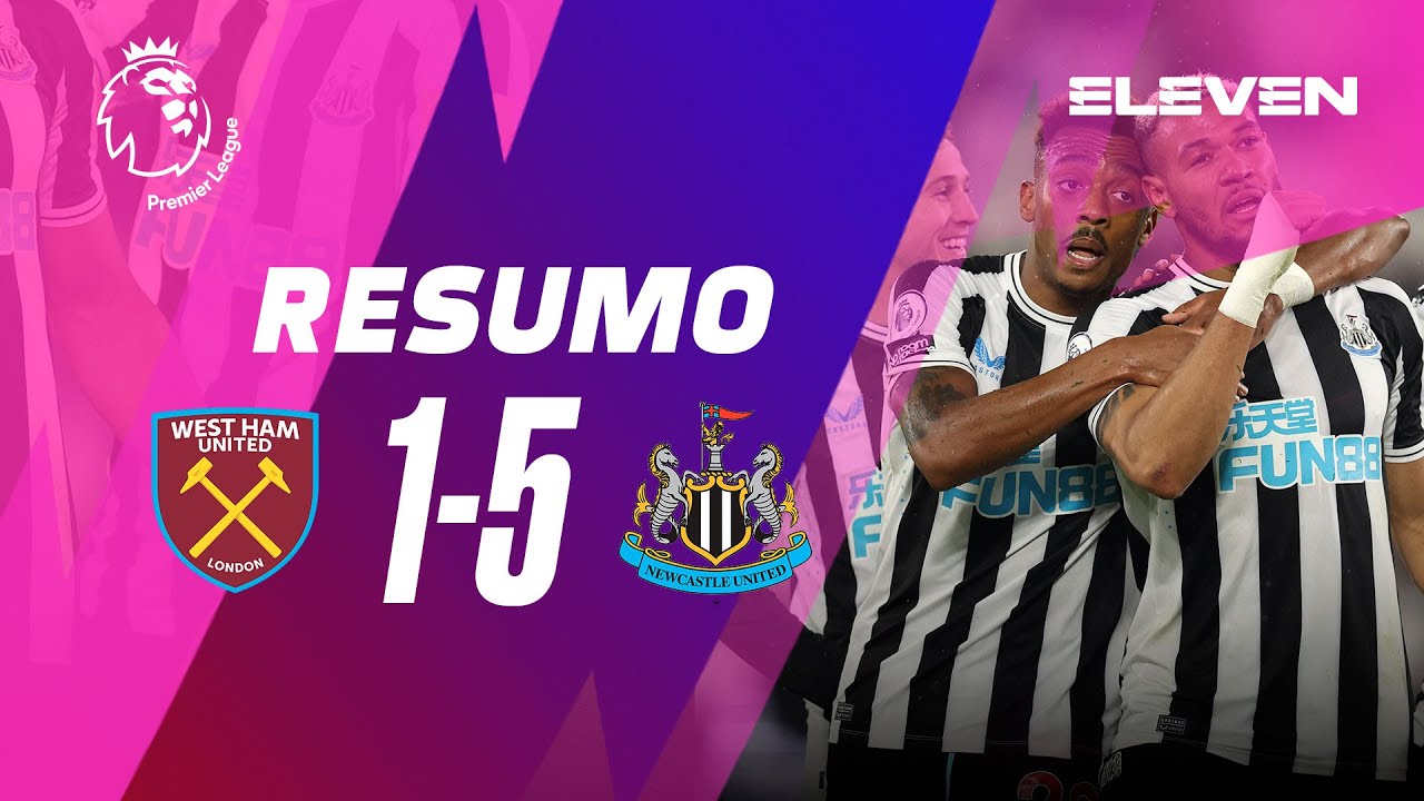 Resumo | West Ham 1-5 Newcastle | Premier League 22/23