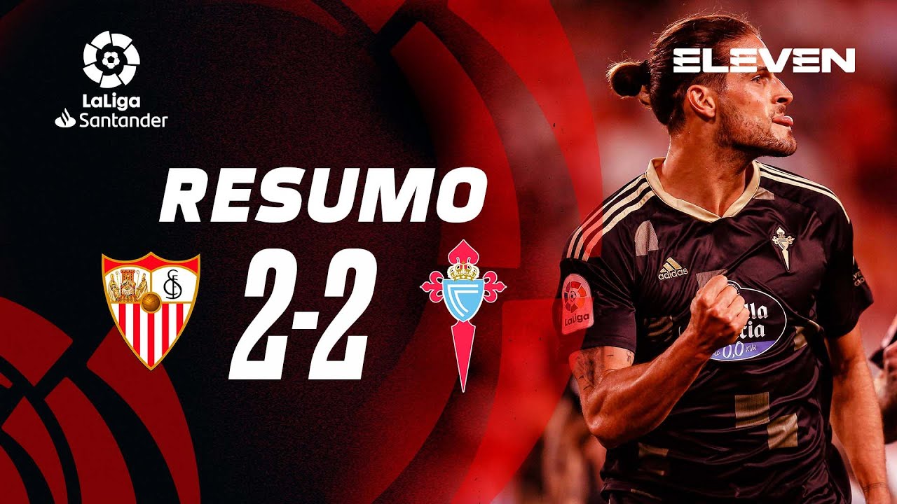 Resumo | Sevilla 2-2 Celta de Vigo | LaLiga 22/23