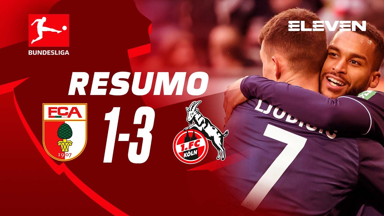 Resumo | Augsburg 1-3 K&ouml;ln | Bundesliga 22/23