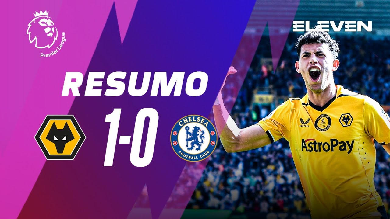 Resumo | Wolves 1-0 Chelsea | Premier League 22/23