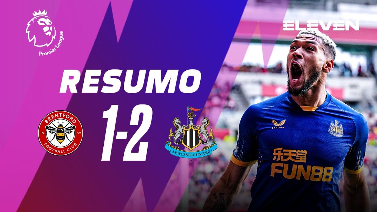 Resumo | Brentford 1-2 Newcastle | Premier League 22/23