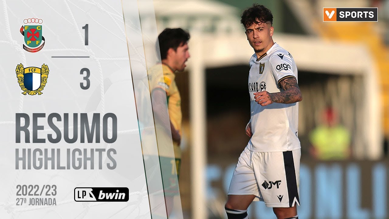 Highlights | Resumo: Pa&ccedil;os de Ferreira 1-3 Famalic&atilde;o (Liga 22/23 #27)