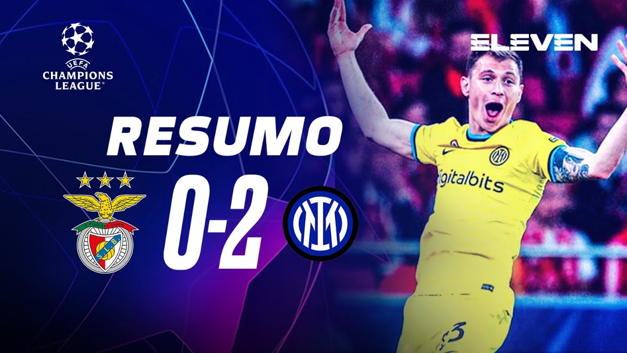 Resumo | Benfica 0-2 Inter | Champions League 22/23