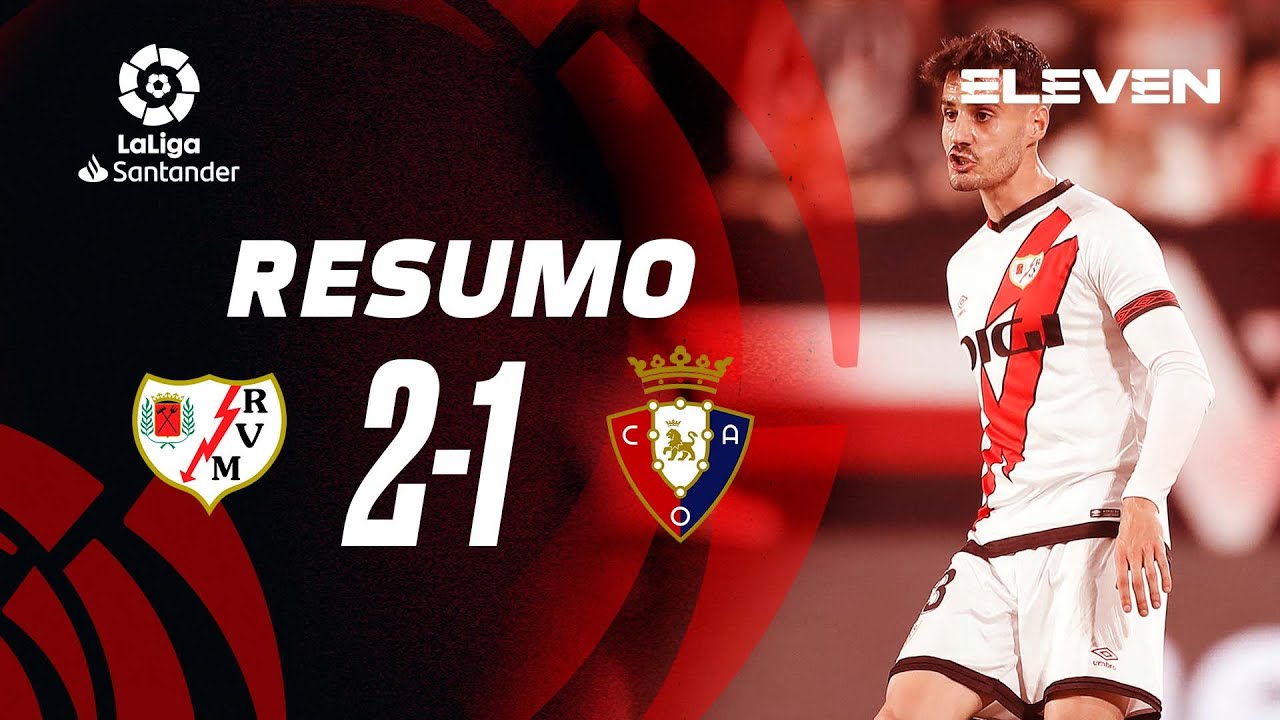 Resumo | Rayo Vallecano 2-1 Osasuna | LaLiga 22/23