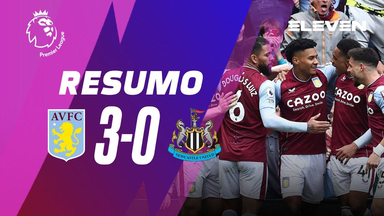 Resumo | Aston Villa 3-0 Newcastle | Premier League 22/23