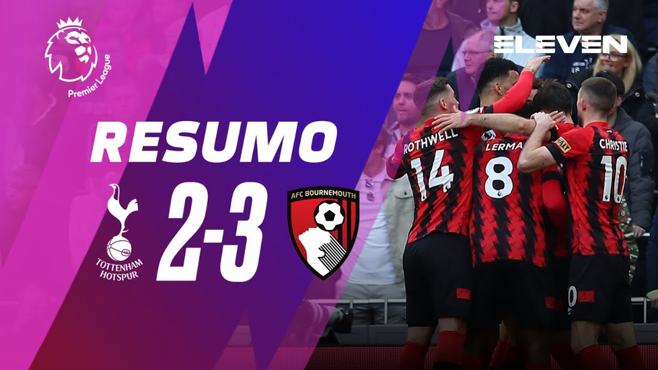 Resumo | Tottenham 2-3 Bournemouth | Premier League 22/23