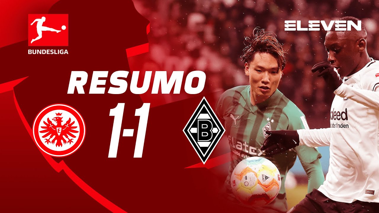 Resumo | Frankfurt 1-1 M’Gladbach | Bundesliga 22/23