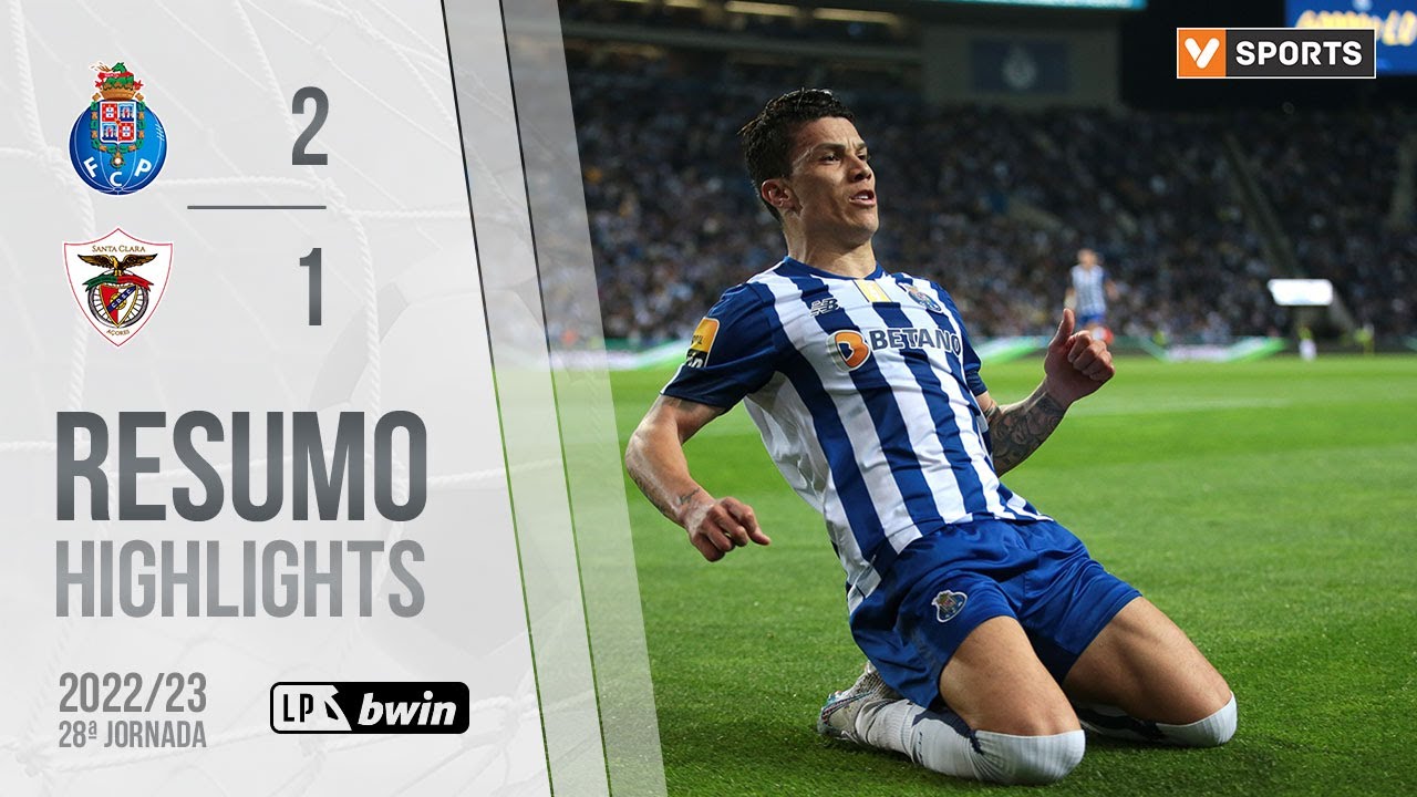 Highlights | Resumo: FC Porto 2-1 Santa Clara (Liga 22/23 #28)