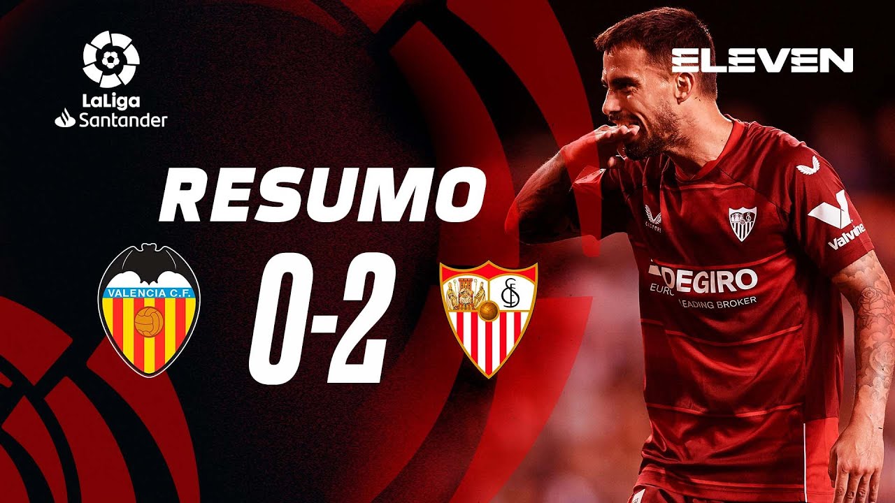 Resumo | Valencia 0-2 Sevilla | LaLiga 22/23