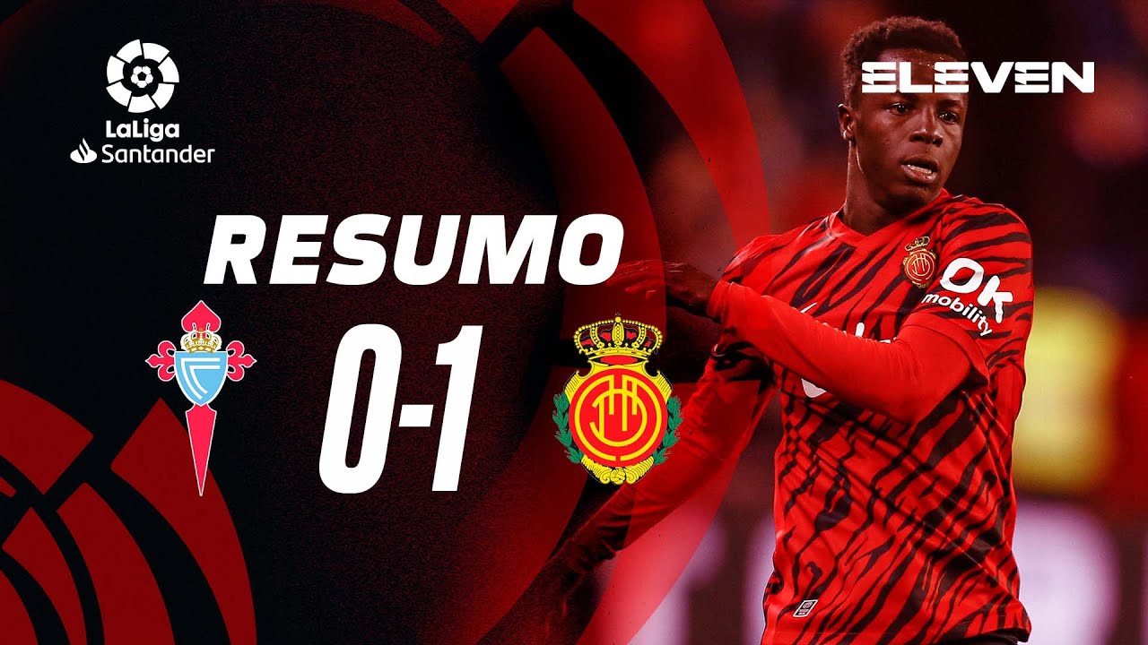 Resumo | Celta de Vigo 0-1 Mallorca | LaLiga 22/23